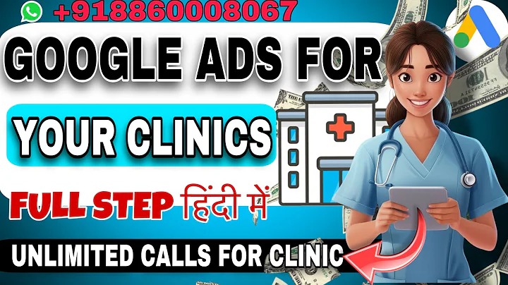 Google Ads Tutorial For Medical Practices and Doctors|Create Google Ads for Clinics | Ads Setup 2025