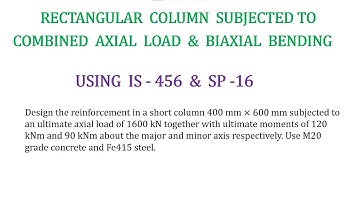 Design of a Rectangular Column subjected to combined axial loading and biaxial bending