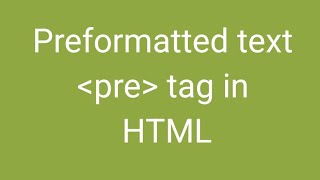 HTML : Preformatted text in HTML. pre tag in HTML. IMPORTANT. Profile