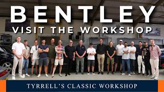 Bentley Comes To Visit! | Tyrrell's Classic Workshop