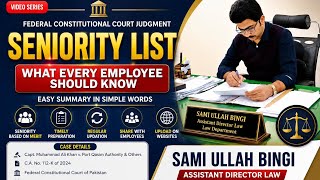 Seniority List Judgment Explained | Federal Constitutional Court Pakistan | Service Law Update 2026