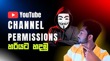 YouTube Channel Permissions Adding a Channel Manager 2025 | විනාඩි 10න් Managerට Access දෙමු | 2025😜