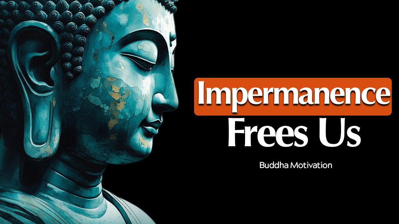 Красота перемен: как непостоянство может нас освободить | Буддийская мудрость