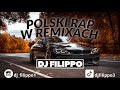 Polski rap w remixach dj filippo remix