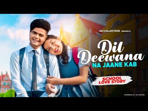Dil Deewana Na Jaane Kab | AR | Cute Love Story | AR Collection | New Hindi Video 2022 |