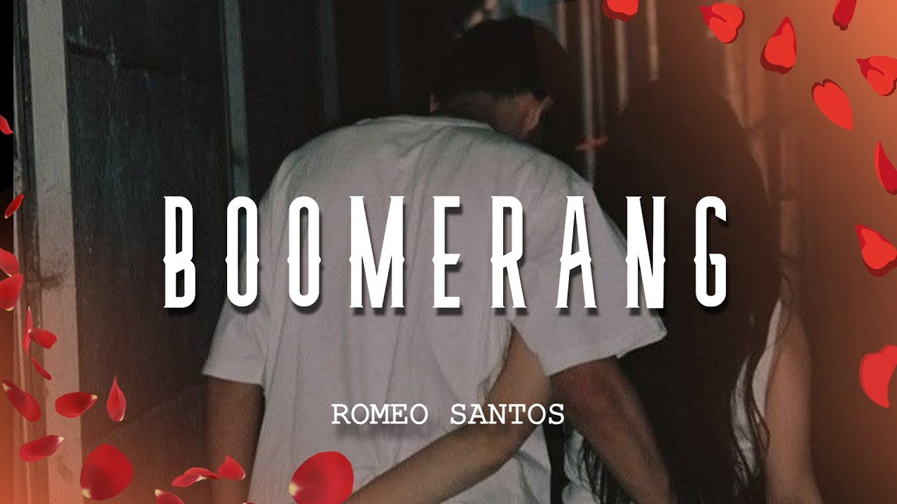 Bumerangue Romeno Romeo Santos - Boomerang (Letra/Lyrics) - YouTube