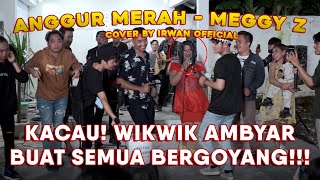 ANGGUR MERAH - MEGGY Z | COVER BY IRWAN