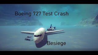 Boeing 727 Test Crash | Besiege | 17/06/2021