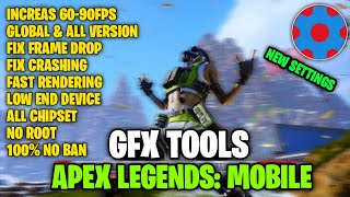 GFX-TOOLS FOR APEX LEGENDS MOBILE | INCREAS 90FPS & FIX FPS DROP | SET EDIT APEX LEGENDS 2022 screenshot 5