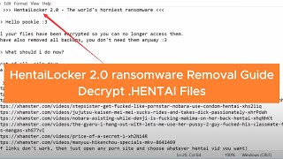 HentaiLocker 2.0 ransomware Removal + Decryption Guide | How to decrypt .HENTAI files