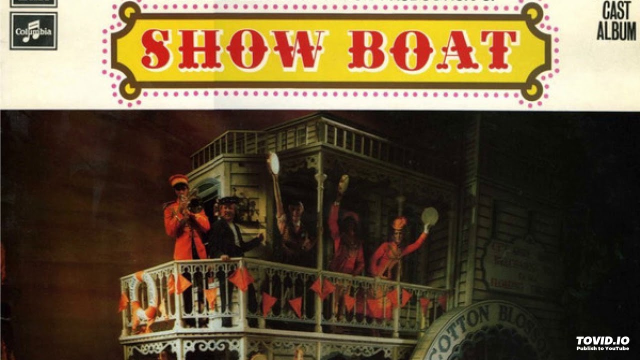Show Boat, 1971 London Revival, 06 Life Upon the Wicked Stage - YouTube