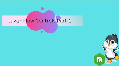 Flow Control Part 1
