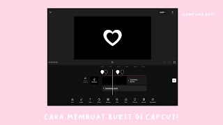 Bikin burst di capcut❤️✨-! (Mirip am!!)