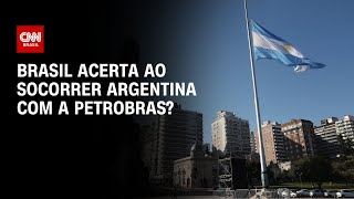 Cardozo e Baronovsky debatem se Brasil acerta ao socorrer Argentina com a Petrobras |O GRANDE DEBATE