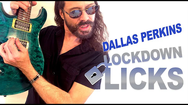 Dallas Perkins Lockdown Licks ~ Pandemic Pentatonics