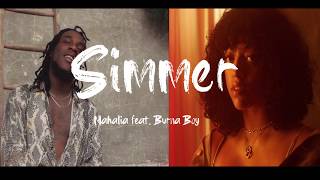 Mahalia- Simmer feat. Burna Boy (Lyrics)