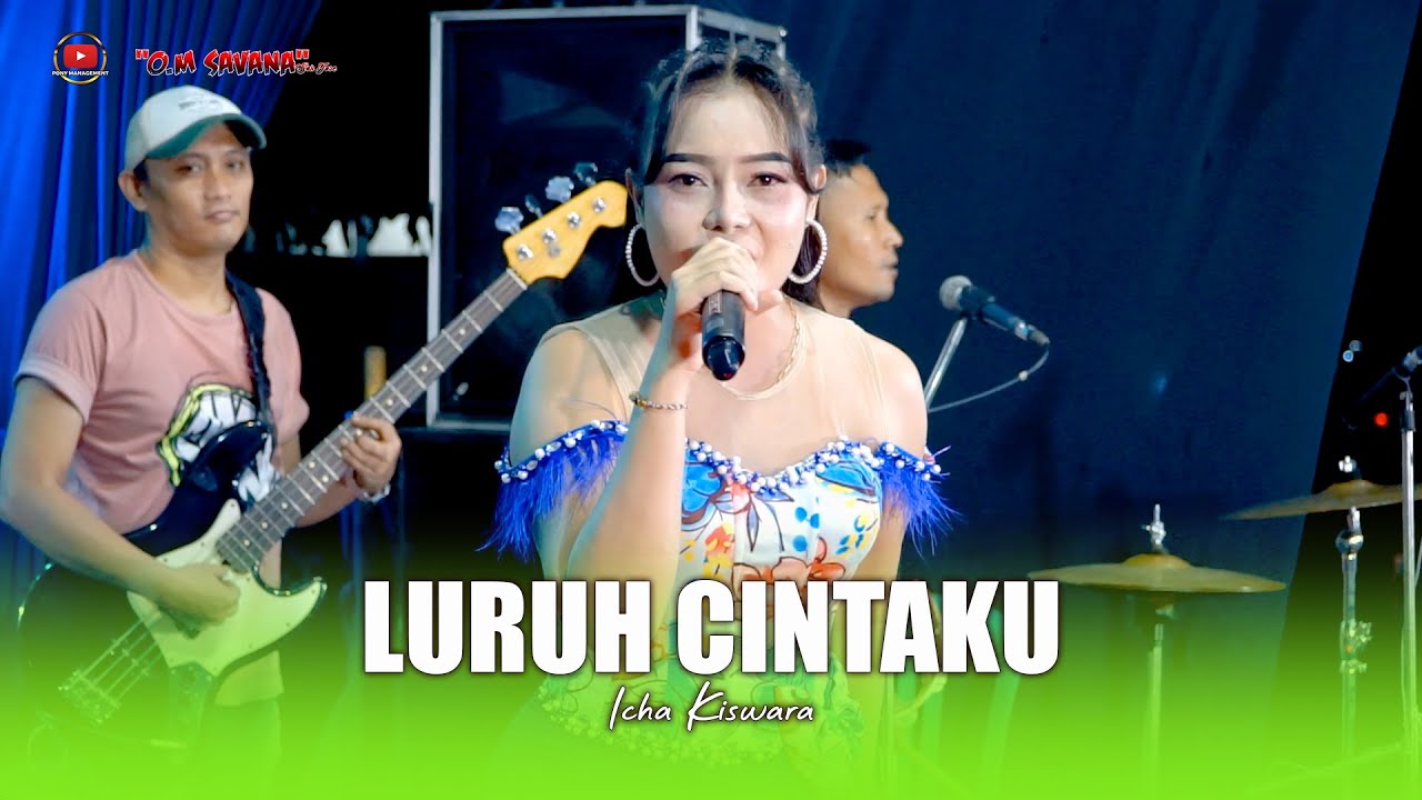 LURUH CINTAKU - ICHA KISWARA - OM SAVANA SAKJOSE - THE WEDDING ( SERDA FAUZI & SHELIA )