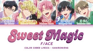 Sweet Magic — F/ACE (Tamon’s B-side) 多聞くん今どっち!? 歌詞 Color Coded Lyrics - KAN/ROM/ENG 