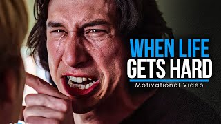 WHEN LIFE GETS HARD  Powerful Motivational Video