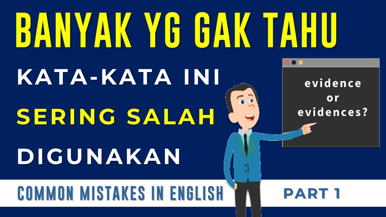 Kesalahan Umum Bahasa Inggris (Bagian 1) | countable, uncountable, singular, or plural nouns