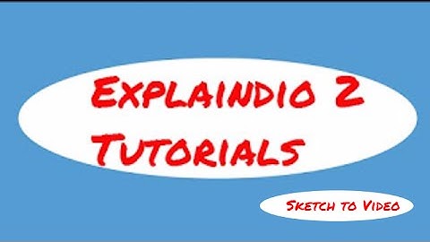 Explaindio MINI Tutorial 3 Sketch to Video
