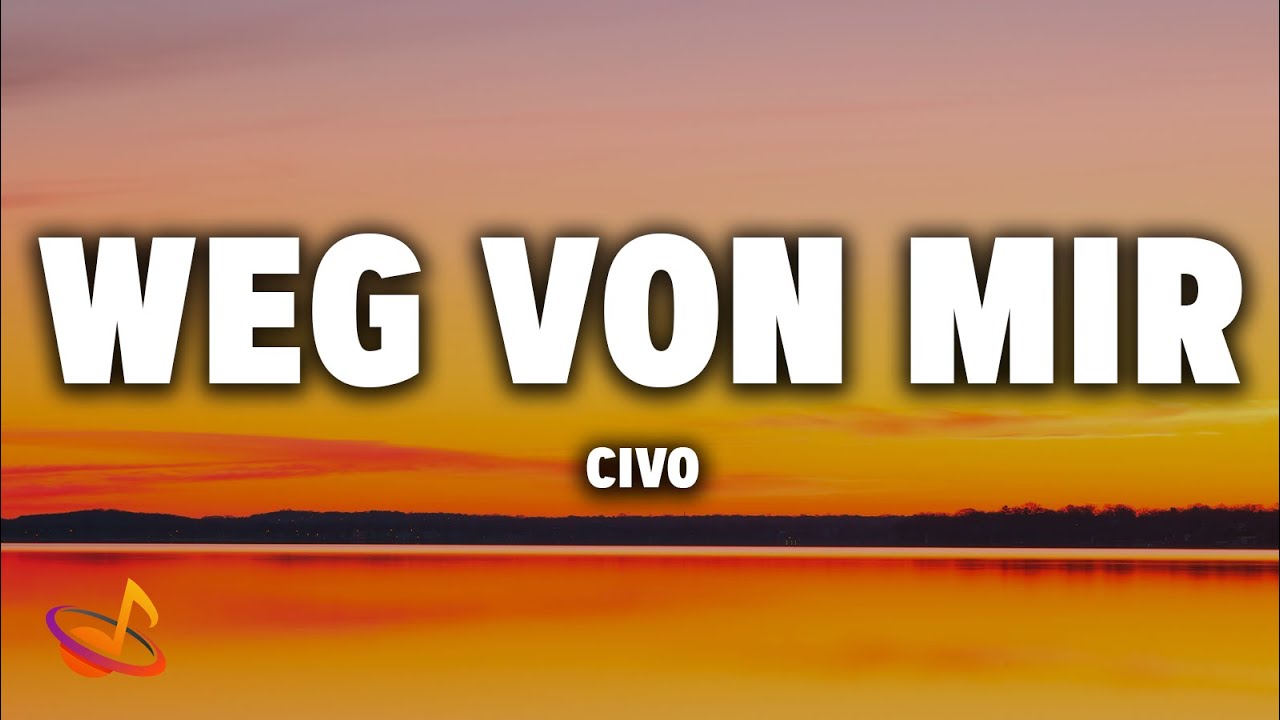 CIVO - Weg von mir [Lyrics]