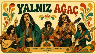 Kozmik Ozan - Yalnız Ağaç (Orijinal)