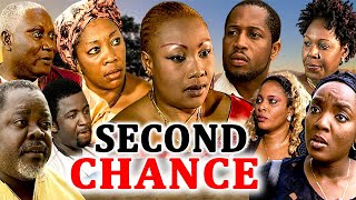 SECOND CHANCE (EUCHARIA ANUNOBI, MIKE EZURUONYE, CHIOMA CHUKWUKA) NEW CLASSIC MOVIES #trending #2023