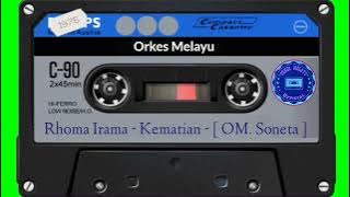 Rhoma Irama - Kematian - [ OM. Soneta ]