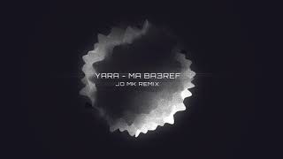 Download Lagu YARA - MA BA3REF ( JO MK REMIX 2020 ) يارا - ما بعرف MP3