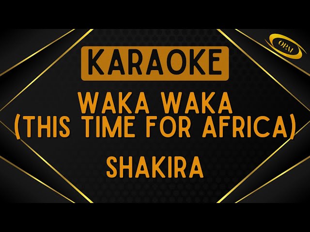 Shakira - Waka Waka (This Time For Africa) [Karaoke] class=