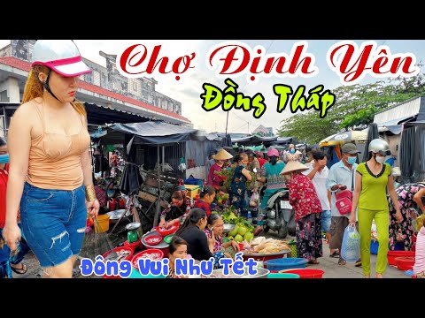 Video Về Đồng Tháp Đi CHỢ CHIẾU ĐỊNH YÊN - Đông Vui NHƯ CHỢ... - youtube