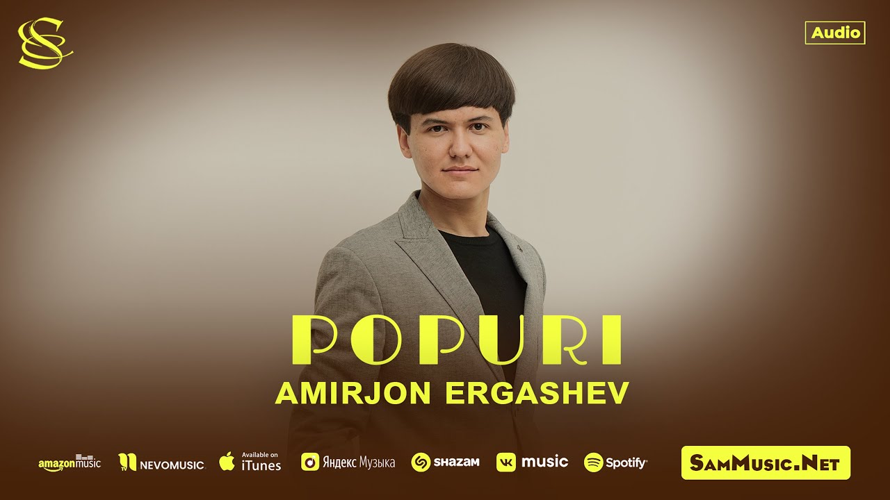 Amirjon Ergashev - Popuri (audio 2024) - YouTube