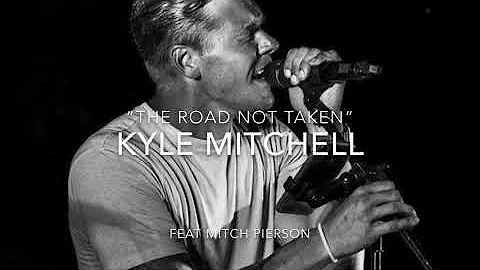 Kyle Mitchell - The Road Not Taken (Shenandoah cov...