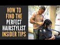 How To Find A New Hairdresser // Insider tips