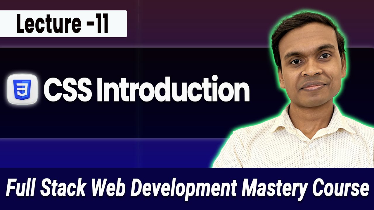 Introduction to CSS: Styling Webpages the Right Way || Full Stack Web ...