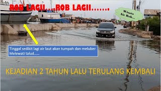 Kembali nya #BANJIR #ROB DI #PELABUHAN #TANJUNG #EMAS 3 Juni 2020 yang menggenangi Jl. Yos Sudarso