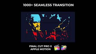 1000+ EDITOR'S PACK SEAMLESS TRANSITION + BONUS ELEMENT FOR FINAL CUT PRO & APPLE MOTION