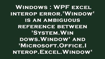 Windows : WPF excel interop error.