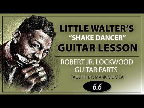 6.6 – Shake Dancer | Second 12 Bars (Part 2) | Early Electric Blues Guitar