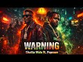 WARNING Shatta Wale Ft Popcaan Official Audio Afro Reggae Dancehall 2026 