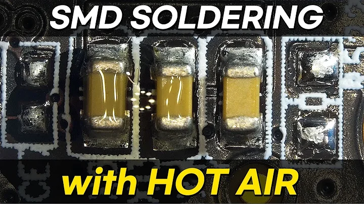 How to Solder & Desolder SMD Components with HOT AIR
