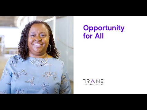 Opportunity for All  - Trane Technologies 2030 Commitments