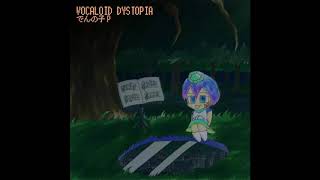 DennokoP ft. Aoki Lapis - Vocaloid Utopia