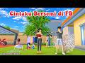 Cintaku Bersemi di FB || sakura school simulator