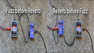 Fuzz Before Reverb vs Fuzz After Reverb - Pedal Order Testing