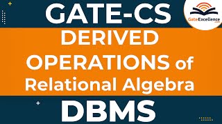 Derived Operations of Relational Algebra | GATE Computer Science | GateExcellence