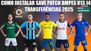 COMO INSTALAR SAVE PATCH BMPES V13.14 TRANSFERÊNCIAS 2025