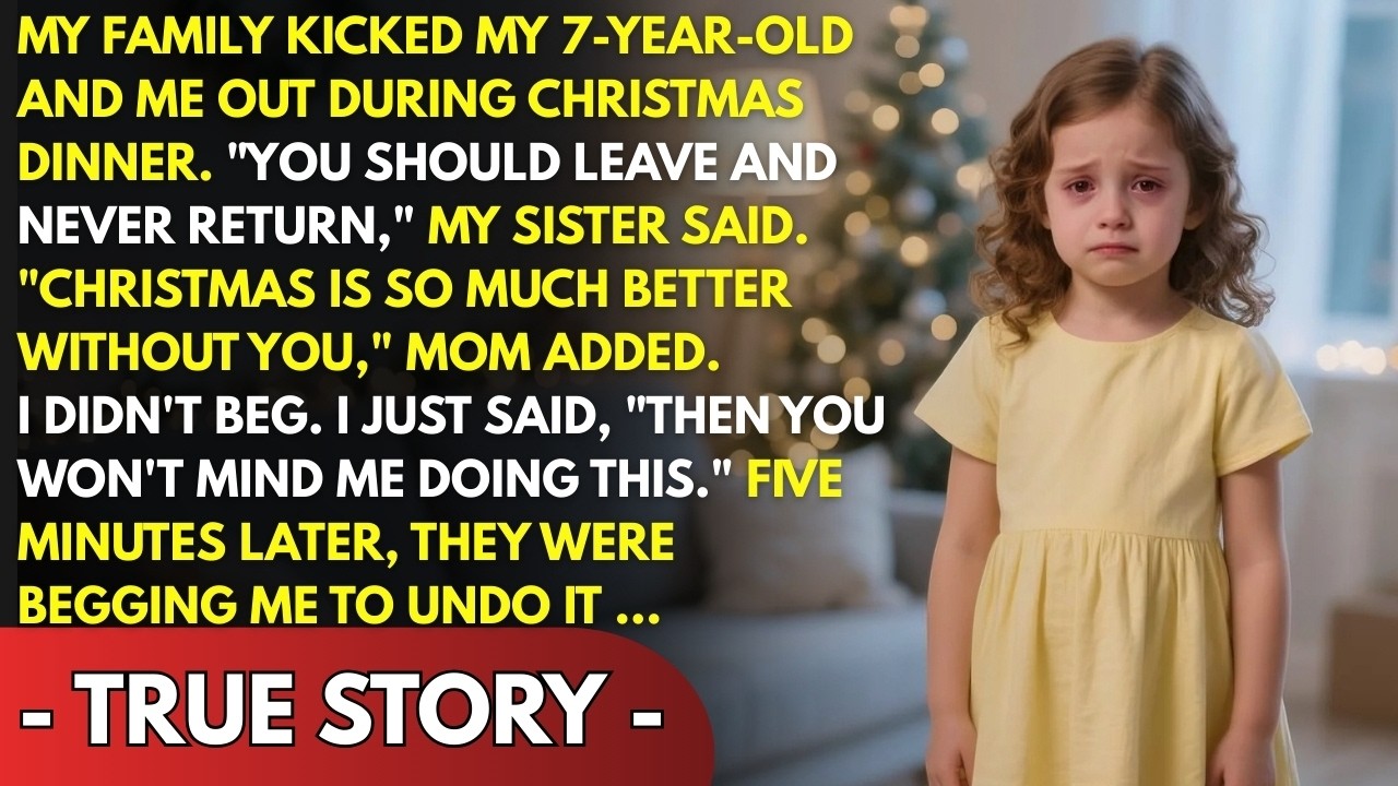 “Leave and never return,” my parents said to my 7 year old and me during Christmas dinner