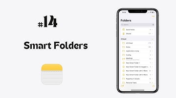 #14 Apple Notes (iPhone): Smart Folders for Beginners